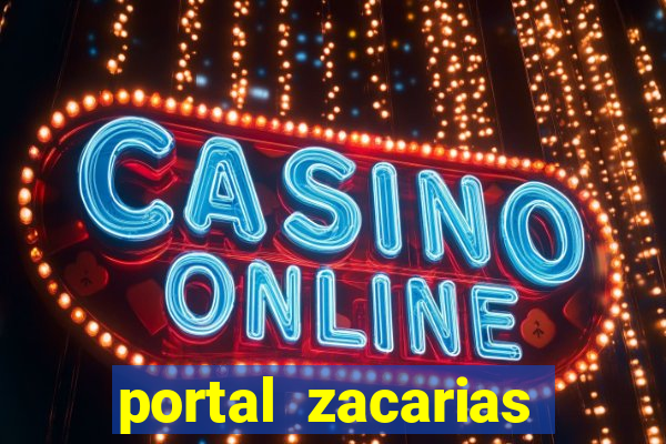 portal zacarias cabe a esmagada